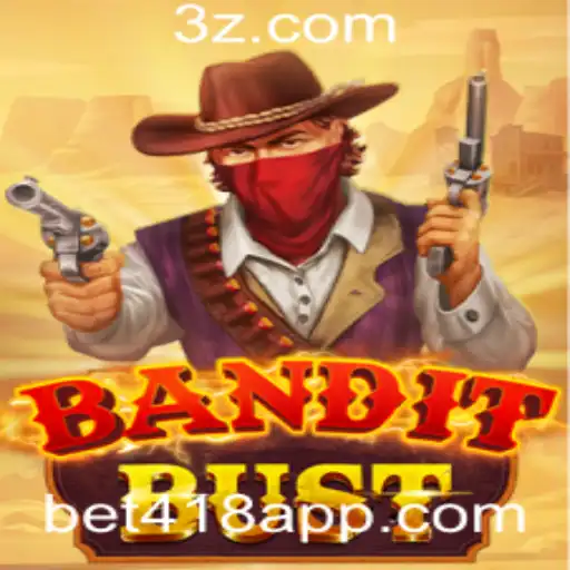 bet418 - Descubra as Aventuras de BanditBust: Um Guia Completo para Entusiastas de Jogos