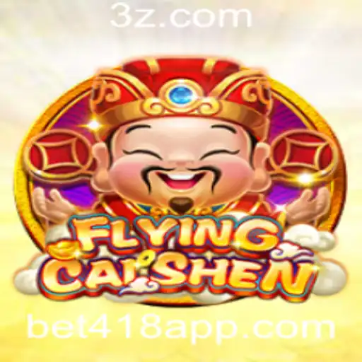 bet418 - Explorando 'FlyingCaiShen' e Como Jogar com bet418