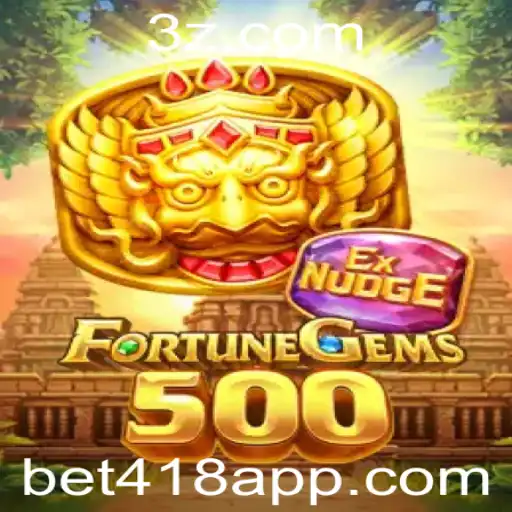 bet418 - Explorando FortuneGems500: O Novo Fenômeno no Mundo dos Jogos