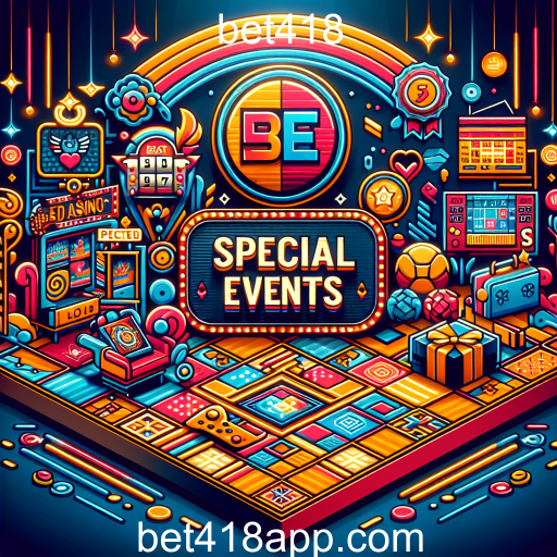 Descubra a Emoção dos Eventos Especiais no Bet418